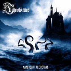 The Old Ones : Manfred II: the Return